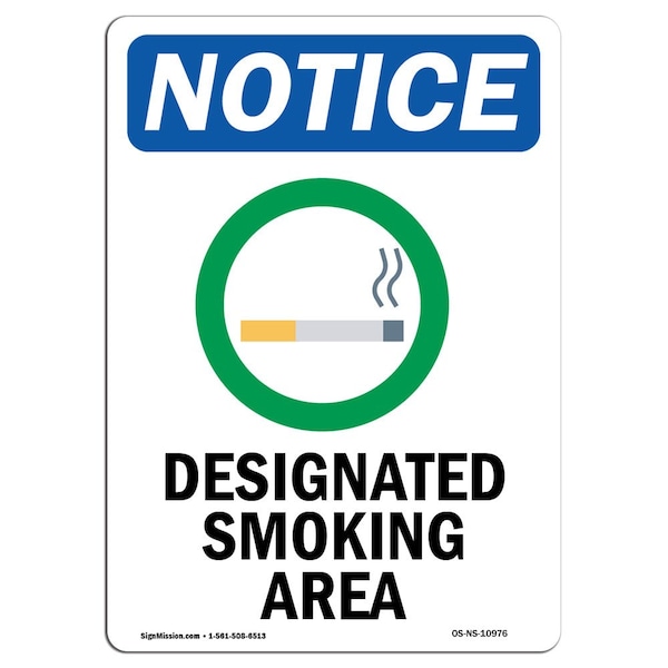 Safety Sign, OSHA Notice, 24" Height, Aluminum, Designated Smoking Area Sign With Symbol, Portrait